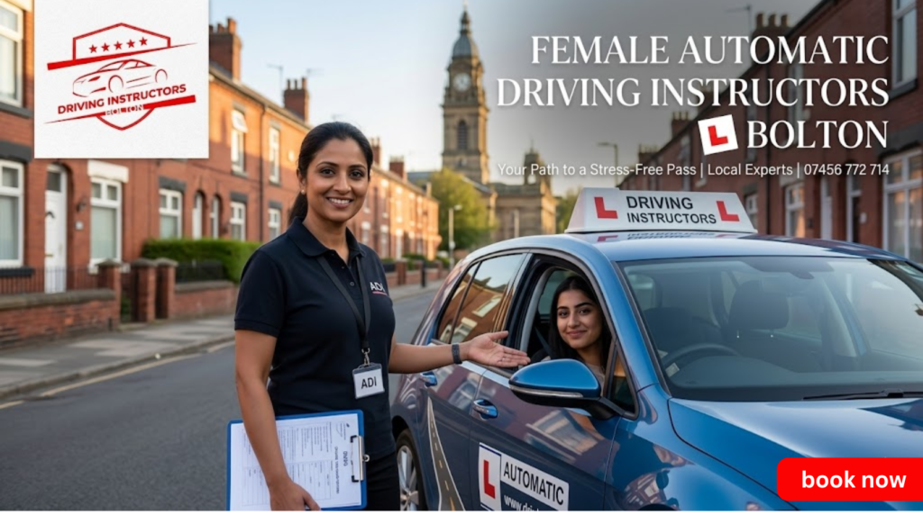 A professional female automatic driving instructor in Bolton standing next to a blue tuition car with a student. The background features the Bolton Town Hall clock tower and traditional terraced houses. The Driving Instructors Bolton logo is visible in the top left.