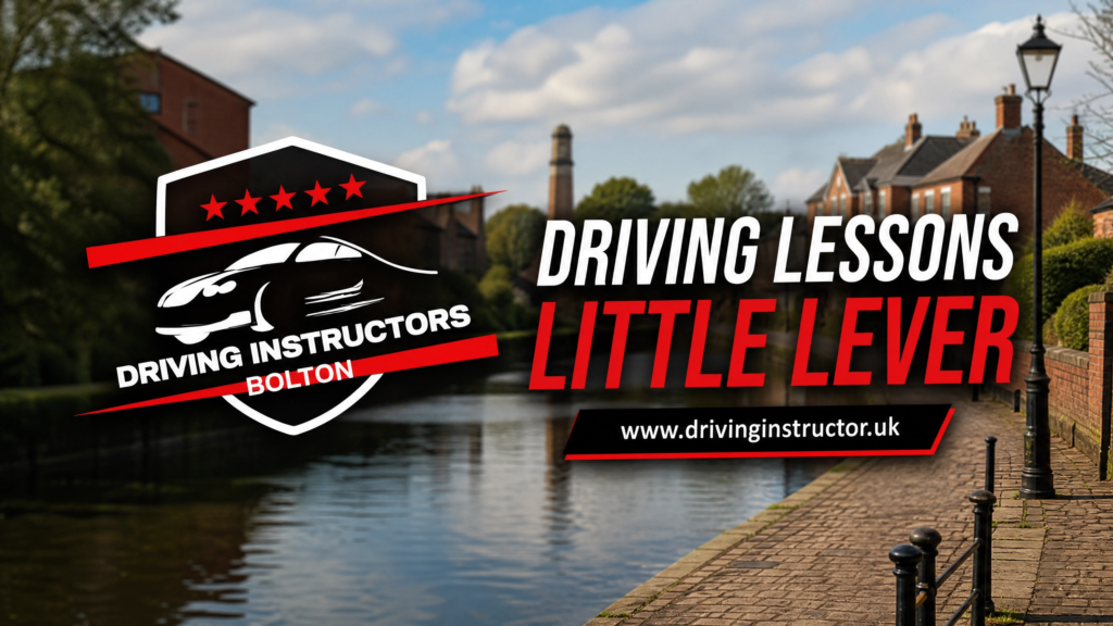 Driving Lessons Little Lever banner featuring a modern car logo, the text "Driving Lessons Little Lever" and "www.drivinginstructor.uk" over a blurred scenic background of the Little Lever canal in Bolton, UK.