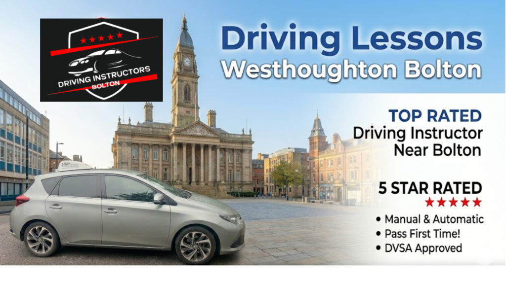 A professional promotional banner for Shah Driving School, featuring a silver tuition car with a roof sign, parked in Victoria Square, Bolton, in front of the historic Bolton Town Hall clock tower. The banner displays large blue and white text reading "Driving Lessons Westhoughton Bolton". It includes a red badge logo with five stars, text for "TOP RATED Driving Instructor Near Bolton" and "5 STAR RATED" with a checklist for "Manual & Automatic", "Pass First Time!", and "DVSA Approved". The bottom contact bar shows "Westhoughton & Bolton", a phone number, email address, and the website "www.shahdrivingschool.co.uk".