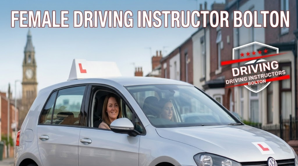 Website banner for Female Driving Instructor Bolton, featuring a smiling female driving instructor in a silver Volkswagen Golf learner car, driving on a typical Bolton residential street. The car has an L-plate on the roof and front bumper. In the background is the Bolton Town Hall clock tower. The banner includes the red-and-white shield logo with five red stars and the text 'DRIVING INSTRUCTORS BOLTON'.