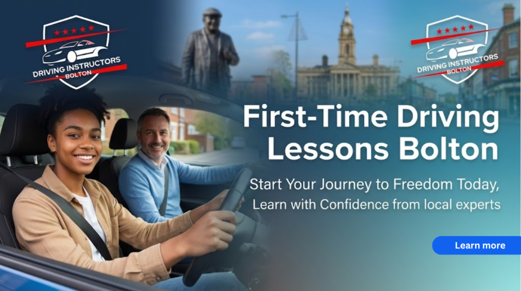 beginner driving lessons bolton, A friendly young driver smiling at the steering wheel of a car with an instructor, set against a background of Bolton landmarks like the town hall and Fred Dibnah statue, with the text "First-Time Driving Lessons Bolton."