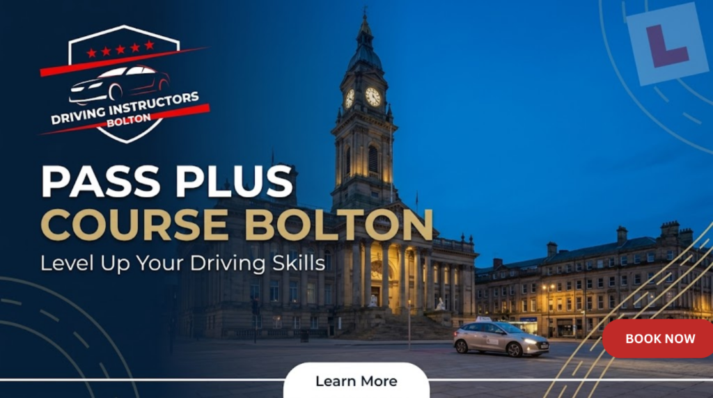 A wide-angle evening banner image for a driving school in Bolton, featuring the illuminated Bolton Town Hall. The banner displays the text 'PASS PLUS COURSE BOLTON' and the tagline 'Level Up Your Driving Skills', with the business logo (a shield with a car and five stars) and a small silver tuition car on the street.