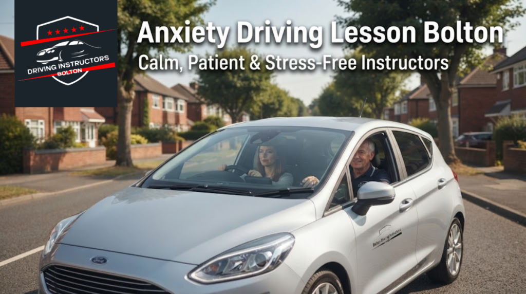 A silver driving school car navigating a quiet suburban street in Bolton. Inside, a patient instructor is coaching a focused learner driver. The image features a 5-star Bolton driving instructors logo and the text "Anxiety Driving Lesson Bolton: Calm, Patient & Stress-Free Instructors".
