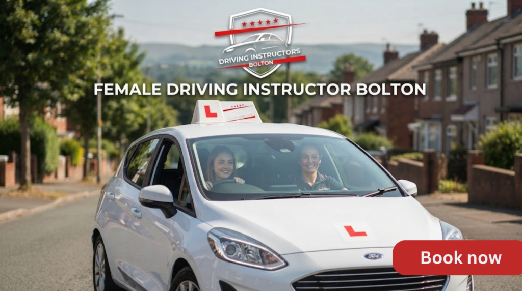 A professional banner image for "DRIVING INSTRUCTORS BOLTON" featuring a friendly female instructor and a smiling young learner driver in a white Ford Fiesta with 'L' plates, driving on a suburban street in Bolton, UK.