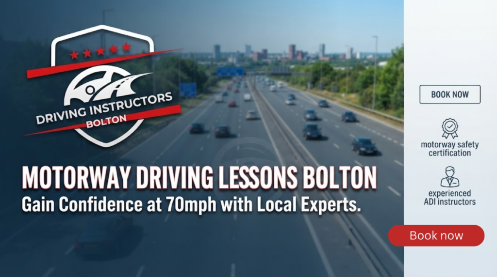 A professional digital banner for a Bolton-based driving school offering motorway lessons, featuring a shield logo with a steering wheel and five stars over a blurred highway scene, with a side panel for booking and certifications.