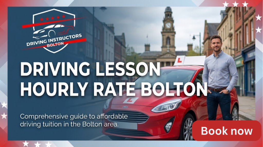 A promotional blog banner for 'Driving Instructors Bolton' featuring the exact text title: "DRIVING LESSON HOURLY RATE BOLTON". The top left corner displays a logo with a car icon, five stars, and a diagonal red slash. The background is a photograph of a red driving school car with 'L' plates and a male instructor standing next to it on a Bolton street, with the Victoria Hall clock tower visible in the distance. The overall frame has a blue background on the left and a gradient with stars on the right.