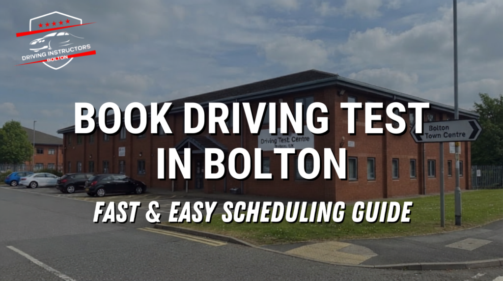 A promotional banner for booking a driving test in Bolton, featuring the Bolton Driving Test Centre building exterior with cars parked outside. Large white text reads: "BOOK DRIVING TEST IN BOLTON - FAST & EASY SCHEDULING GUIDE". The Bolton Driving Instructors logo is in the top-left corner.